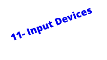 11- Input Devices