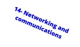 14- Networking and communications