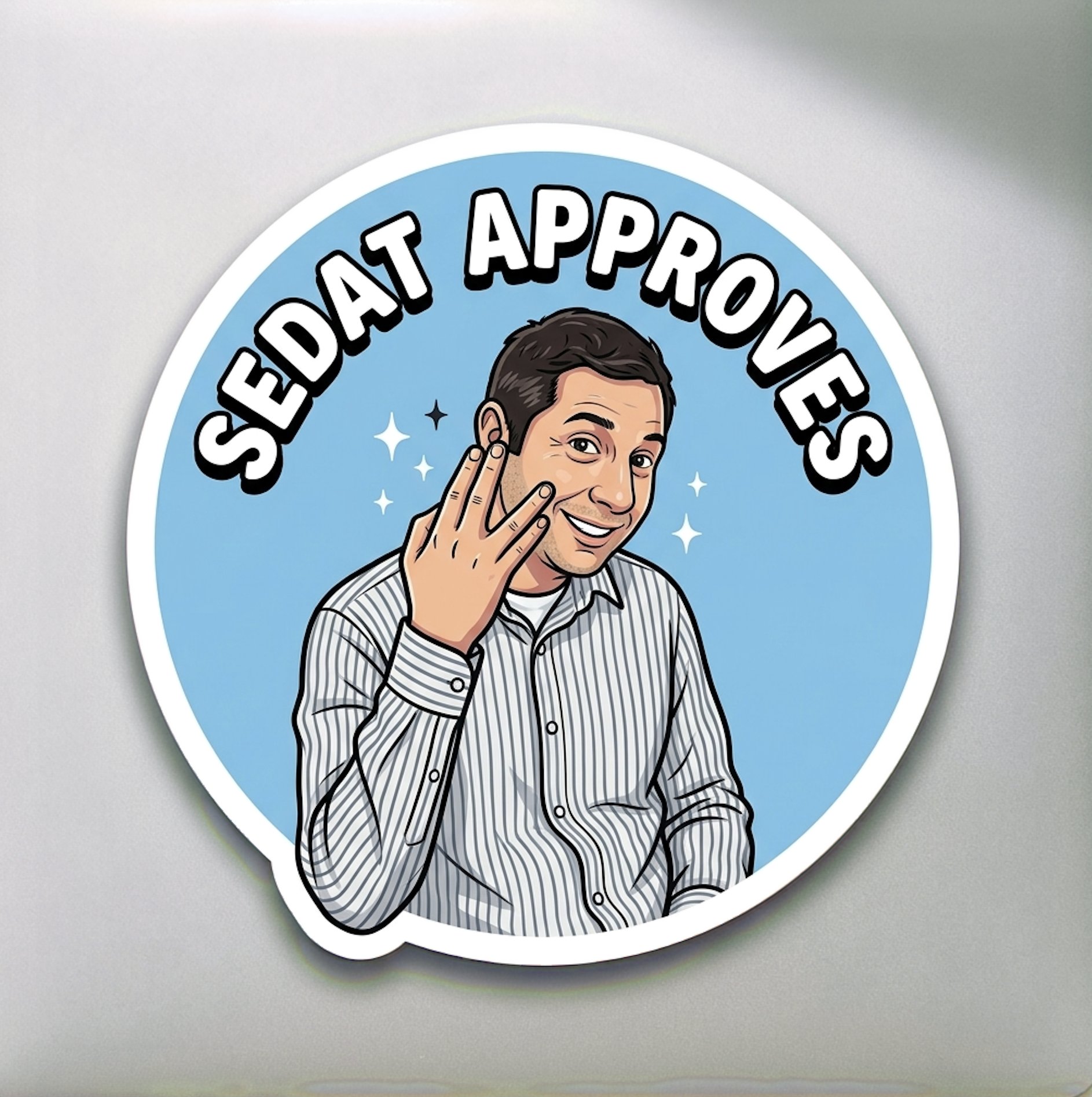 “Sedat approves” sticker