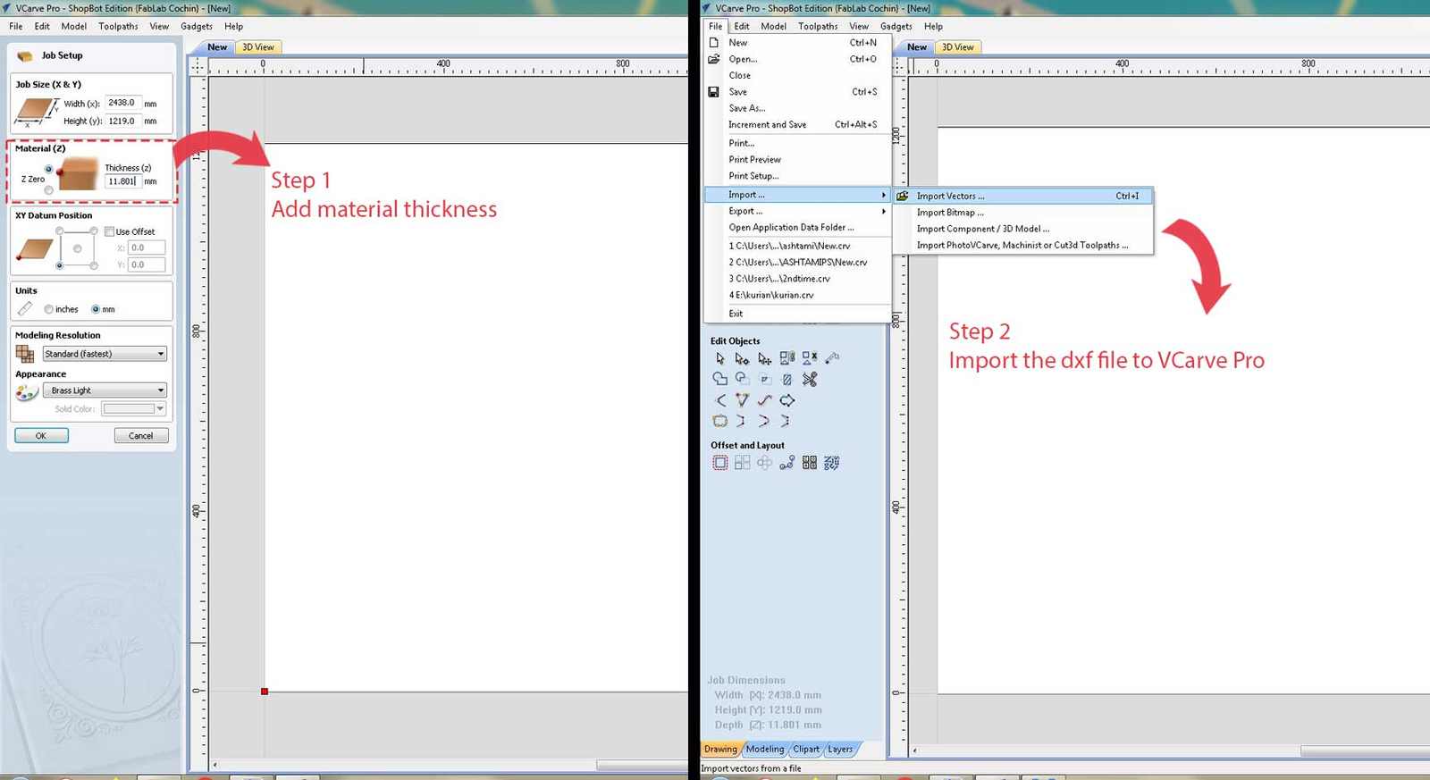 In Job Setup, set the material thickness and the size of the stock. Then, in Step 2, import the DXF file.