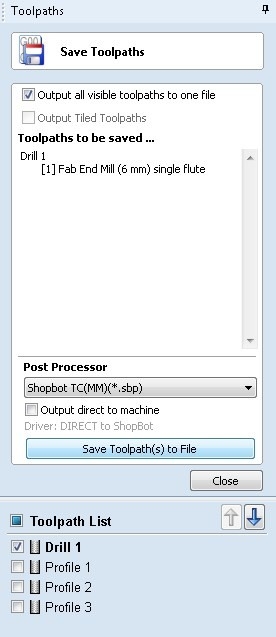 VCarve Save Toolpaths panel showing Drill 1 toolpath with the Fab End Mill (6mm) single flute tool listed, ShopBot TC (MM)(*.sbp) post processor selected, and the Save Toolpath(s) to File button ready to export