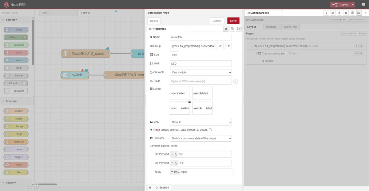 Node-RED dialog Edit switch node (Dashboard 2.0). Group set to Xiao communication. Label LED. Clickable: Only switch. When clicked, send: On Payload string ON, Off Payload string OFF.