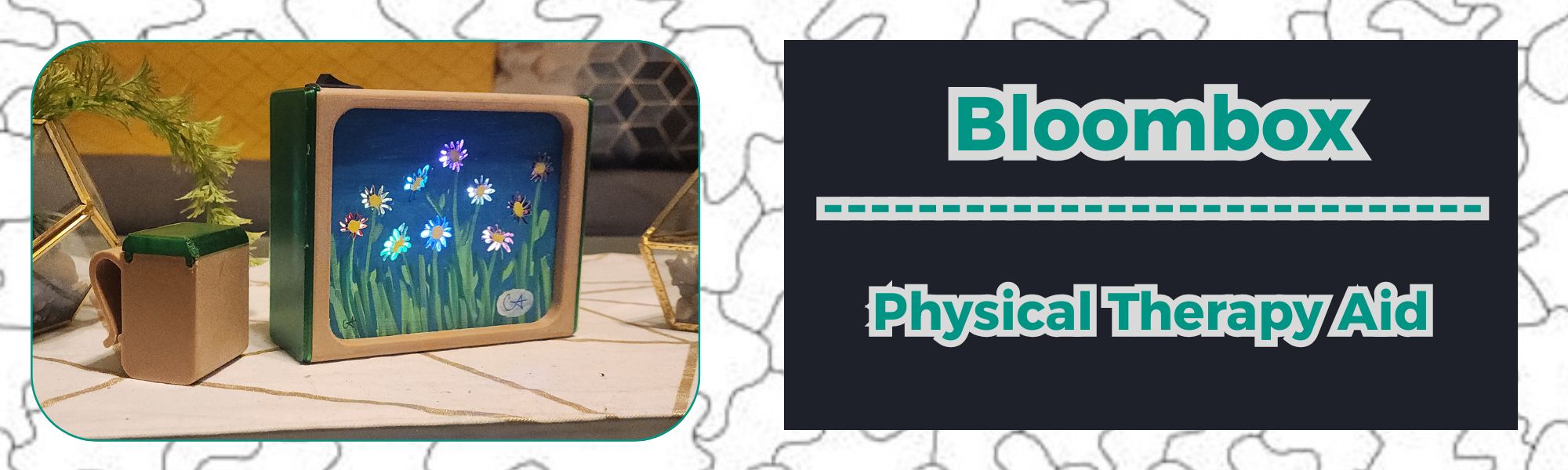 Bloombox: Physical Therapy Aid
